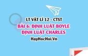 Thí nghiệm, nội dung Định luật BOYLE, Định luật CHARLES? Định luật DALTON? Vật lí 12 bài 6 CTST